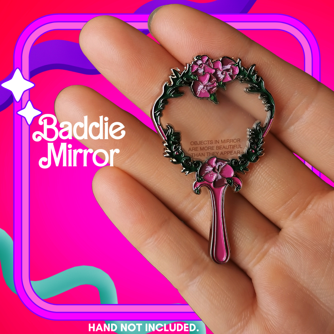 Baddie Mirror Pin